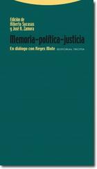Memoria - política - justicia - Alberto Sucasas - Trotta