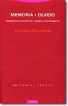 Memoria y olvido - José María Ruiz Vargas - Trotta