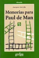 Memorias para Paul de Man - Jacques Derrida - Editorial Gedisa