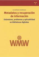 Metadatos y recuperación de información - Eva Méndez Rodríguez - Trea