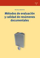 Métodos de evaluación y calidad de resúmenes documentales - Michela Montesi - Trea