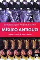 México antiguo - AA.VV. - Siglo XXI Editores México antiguo - AA.VV. - Siglo XXI Editores