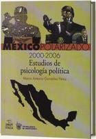 México polarizado (2000-2006) - Marco Antonio González Pérez - Itaca