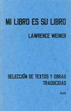 Mi libro es su libro - Lawrence Weiner - Alias