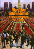 Migración internacional y superexplotación del trabajo - Ana Alicia Peña López - Itaca