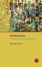 Migración más allá del capitalismo - Hannah Cross - Marmol izquierdo Migración más allá del capitalismo - Hannah Cross - Marmol izquierdo