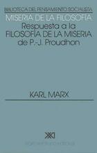Miseria de la filosofía - Karl Marx - Siglo XXI Editores