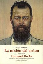 La Misión del artista - Ferdinand Hodler - Olañeta