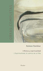 Obras completas Raimon Panikkar- I Mística y espiritualidad Vol. 2 - Raimon Panikkar - Herder Obras completas Raimon Panikkar- I Mística y espiritualidad Vol. 2 - Raimon Panikkar - Herder