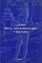 Mito, interpretación y cultura  - Lluís  Duch - Herder