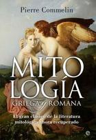 Mitología griega y romana - Pierre Commelin - Esfera de los libros Mitología griega y romana - Pierre Commelin - Esfera de los libros