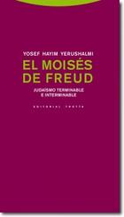 El Moisés de Freud - Yosef Hayim Yerushalmi - Trotta
