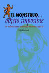 El monstruo, objeto imposible - Frida Gorbach - Itaca