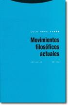Movimientos filosóficos actuales - Luis Sáez Rueda - Trotta