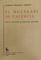 El mozárabe de Valencia - Leopoldo Peñarroja Torrejón - Gredos