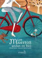 Los muertos andan en bici - Christel Guczka - El Naranjo