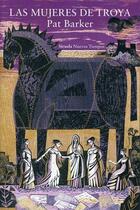 Las mujeres de troya - Pat Barker - Siruela Las mujeres de troya - Pat Barker - Siruela