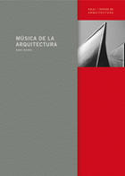 Música de la arquitectura - Iannis Xenakis - Akal