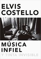 Música infiel y tinta Invisible - Elvis Costello - Malpaso
