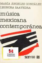 Música mexicana contemporánea - Leonora Saavedra - Fondo de Cultura Económica Música mexicana contemporánea - Leonora Saavedra - Fondo de Cultura Económica