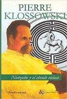 Nietzsche y el círculo vicioso - Pierre Klossowski - Arena libros
