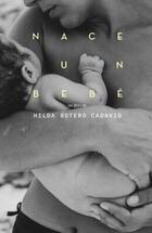 Nace un Bebe - Hilda Botero Cadavid - Paradiso Editores Nace un Bebe - Hilda Botero Cadavid - Paradiso Editores