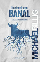 Nacionalismo banal - Michael Billig - Capitán Swing Nacionalismo banal - Michael Billig - Capitán Swing