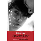 Narcisa - Jonathan Sahw - Sexto Piso Narcisa - Jonathan Sahw - Sexto Piso