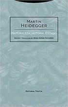 Naturaleza, historia, Estado - Martin Heidegger - Trotta