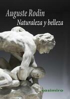 Naturaleza Y Belleza - Auguste  Rodin - Casimiro