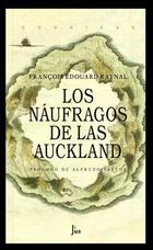 Náufragos de las Auckland - Francois Edouard Raynal - Jus