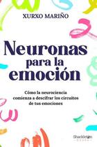 Neuronas para la emoción - Xurxo Mariño - Shackleton Neuronas para la emoción - Xurxo Mariño - Shackleton