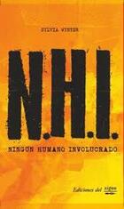 N.H.I Ningun Humano Involucrado - Sylvia Wynter - Ediciones del Signo