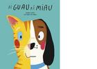 Ni guau ni miau - Blanca Lacasa - NubeOcho Ni guau ni miau - Blanca Lacasa - NubeOcho