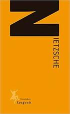 Nietzsche - Friedrich Nietzsche - Taugenit Nietzsche - Friedrich Nietzsche - Taugenit