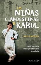 Las niñas clandestinas de Kabul - Jenny Nordberg - Capitán Swing