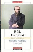 Novelas y relatos (1846-1849) - Fiódor M. Dostoievski - Galaxia Gutenberg