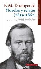 Novelas y relatos (18959-1862) - Fiódor M. Dostoievski - Galaxia Gutenberg