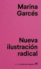 Nueva ilustración radical - Marina Garcés - Anagrama