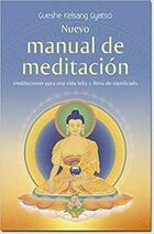 Nuevo manual de meditación - Gueshe Kelsang Gyatso - Tharpa