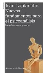 Nuevos fundamentos para el psicoanálisis - Jean Laplanche - Amorrortu