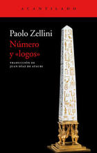 Número y «logos» - Paolo Zellini - Acantilado