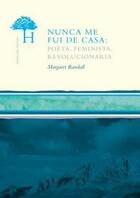 Nunca me fui de casa - Margaret Randall - Heredad