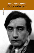 Obra selecta I - Antonin Artaud - Sexto piso