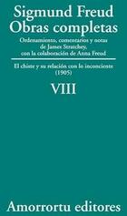 Obras completas VIII. El chiste y su relación con lo inconciente (1905) - Sigmund Freud - Amorrortu