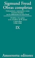 Obras completas IX. El delirio y los sueños en la «Gradiva» de W. Jensen, y otras obras (1906-1908) - Sigmund Freud - Amorrortu