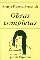 Obras completas - Ángela Figuera Aymerich - Hiperión