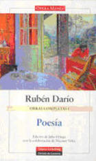 Obras completas I. Poesia - Rubén Darío - Galaxia Gutenberg