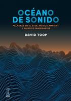 Océano de sonido - David Toop - Caja Negra Editora