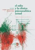 Odio y la clínica psicoanalítica actual - Carmen Gloria Fenieux Campos - Pólvora Editorial